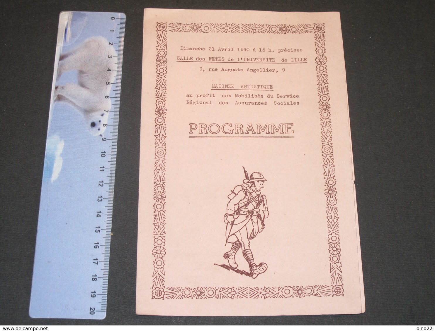 UNIVERSITE DE LILLE-SALLE DES FETE 21/4/40 PROGRAMME FEPTE POUR LES MOBILISE ASSURANCES SOCIALES - 1939-45