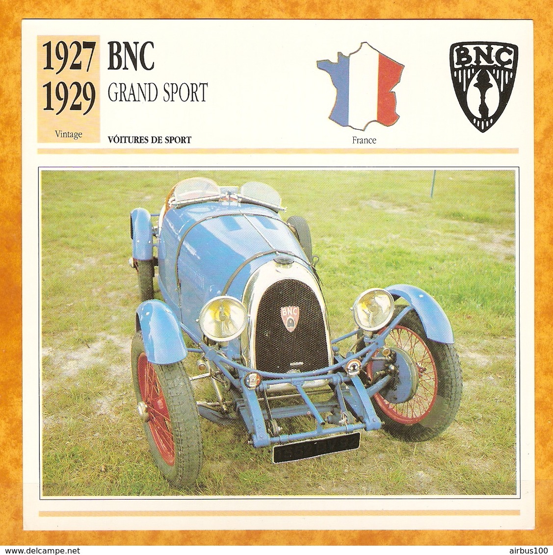 1927 FRANCE VIEILLE VOITURE BNC GRAND SPORT - FRANCE OLD CAR - FRANCIA VIEJO COCHE - VECCHIA MACCHINA - Voitures