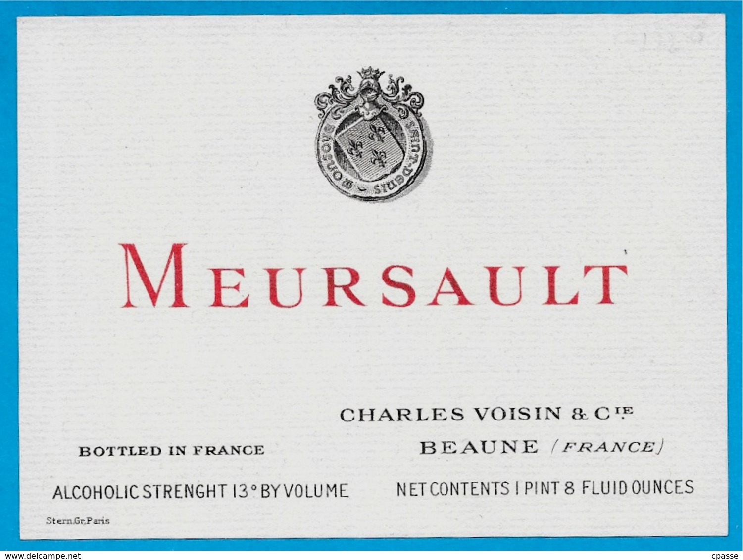 Rare Etiquette De VIN De Bourgogne - MEURSAULT - CHARLES VOISIN & Cie à 21 Beaune ** Wine - Bourgogne
