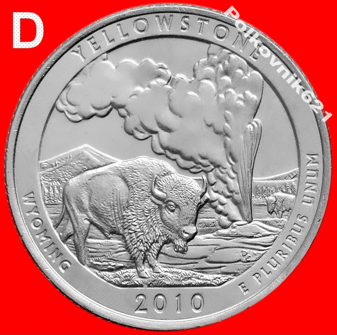 USA, Quarter, 25 Cents 2010, "YELLOWSTONE" - D - 2010-...: National Parks