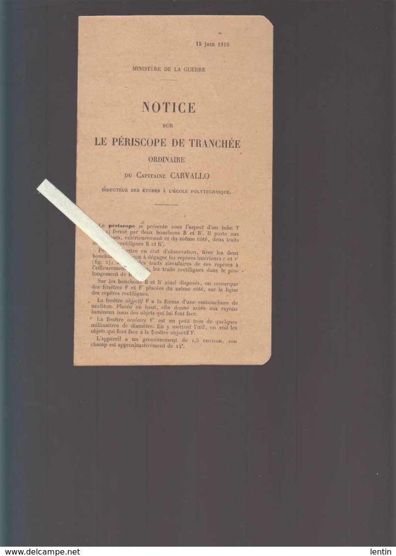 Militaire - Guerre 14/18 - Notice Sur Le Périscope  De Tranchée Ordinaire Du Capitaine Carvallo - 15 Juin 1915 - Matériel Et Accessoires