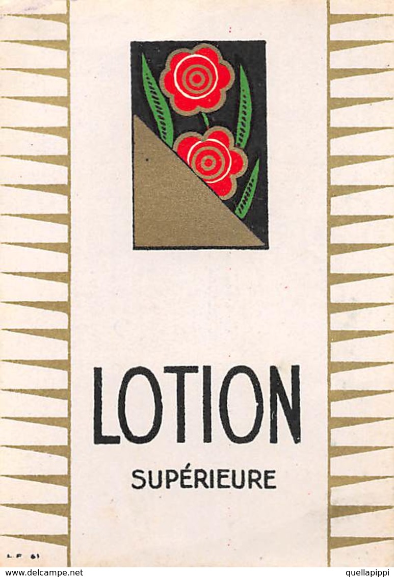 07669 "LOTION SUPERIEURE - 1920 CIRCA" ETICHETTA  ORIGINALE - Etichette