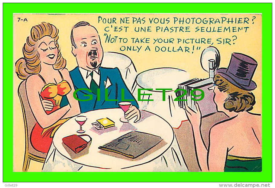 HUMOUR - POUR NE PAS VOUS PHOTOGRAPHIER ? - LORENZO AUDET ENR - NOT TAKE YOUR PICTURE, SIR? ONLY A DOLLAR - - Humour