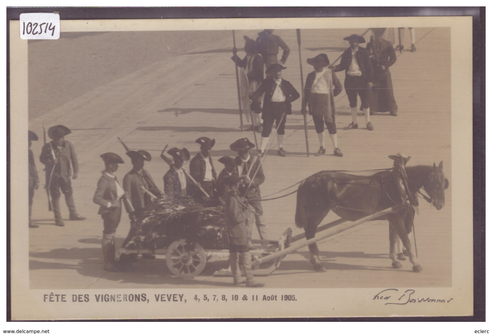 VEVEY - FETE DES VIGNERONS 1905 - EDITION FRED BOISSONNAS - CARTE CIRCULEE SANS TIMBRE CAR MILITAIRE - TB - Vevey