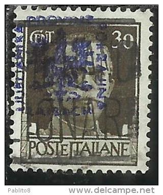 OCCUPAZIONE ITALIANA ITALY OVERPRINTED SOPRASTAMPATO ITALIA 1944 LUBIANA TEDESCA GERMAN OCCUPATION CENT. 30 USATO USED - Duitse Bez.: Ljubljana