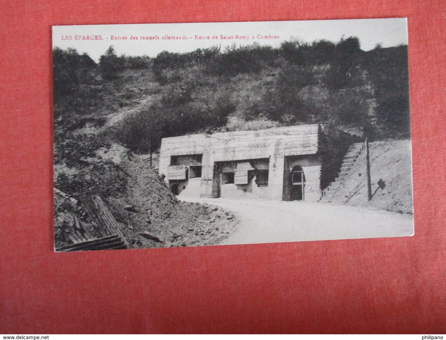 LES ÉPARGES - Entrance To The German Tunnels - Route De Saint-Rémy To Combres  Ref 2939 - Other & Unclassified