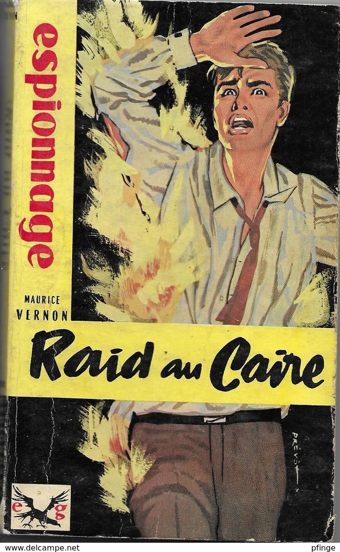 Raid Au Caire Par Maurice Vernon - Eg Espionnage N°102 - Other & Unclassified