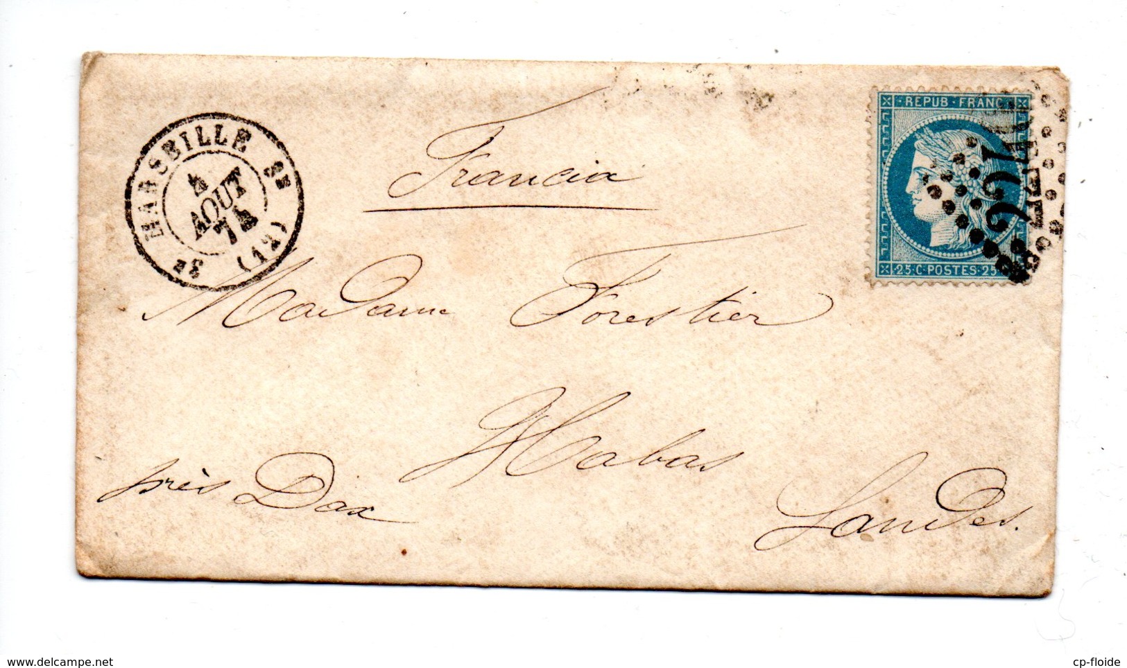 LETTRE . CÉRÈS 25c BLEU . DE MARSEILLE À HABAS . 4 AOÛT 1874 - Réf. N°729T - - 1849-1876: Période Classique