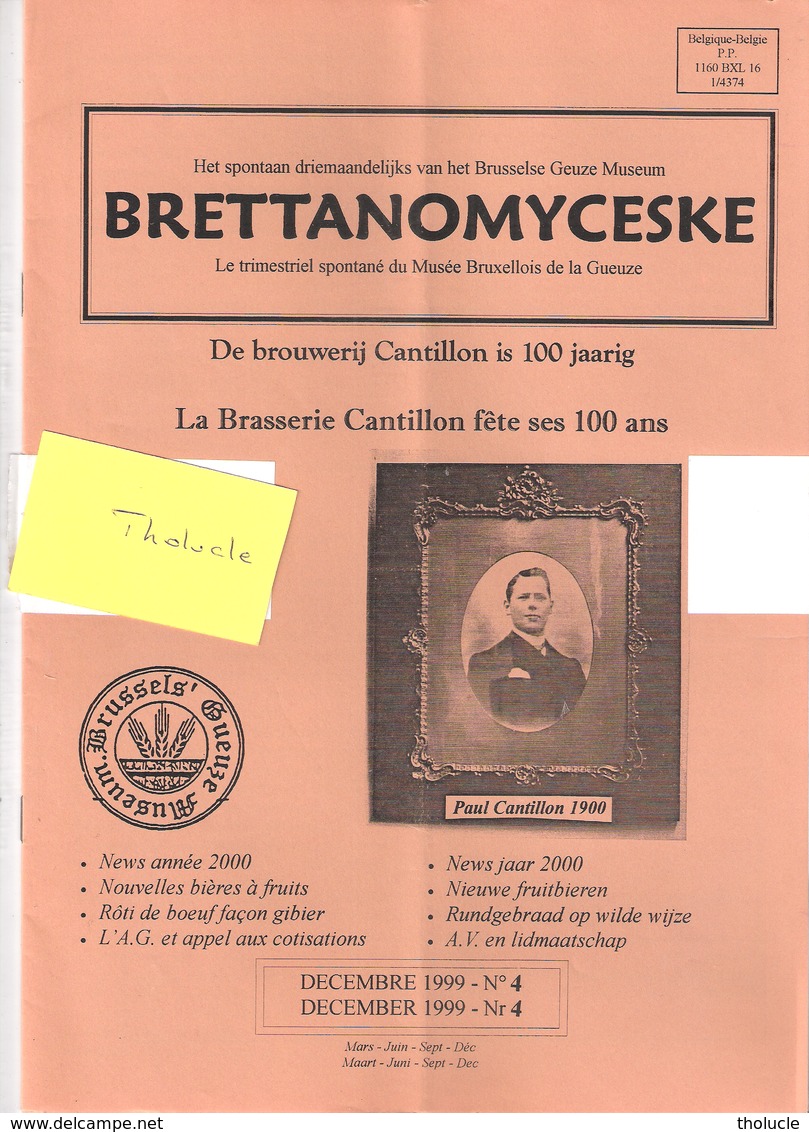 Revue Du Musée Bruxellois De La Gueuze-BRETTANOMYCESKE-Brouwerij-100 Ans Brasserie Cantillon-Bière Fruitée-1999-sommaire - Tourisme & Régions