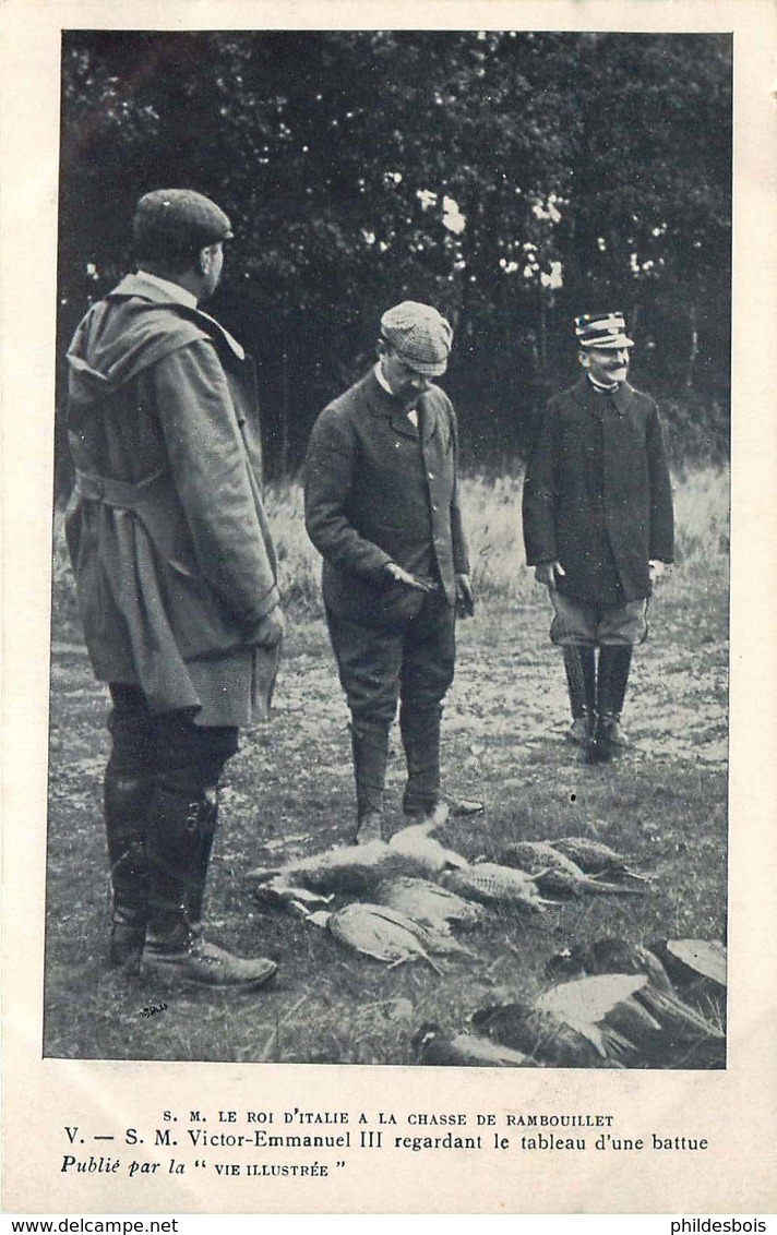 YVELINES RAMBOUILLET  LE ROI D'ITALIE A LA CHASSE - Rambouillet