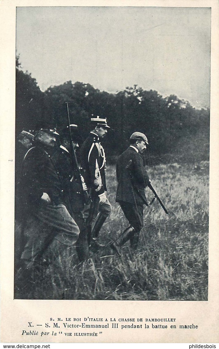 YVELINES RAMBOUILLET  LE ROI D'ITALIE A LA CHASSE - Rambouillet