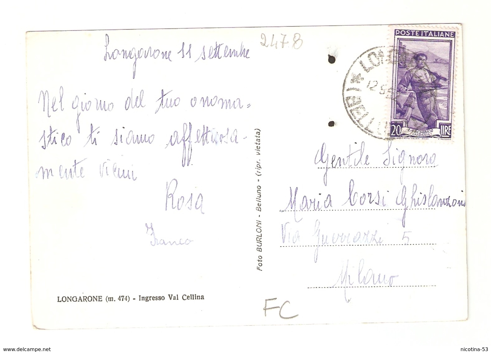 CT--02478-- LONGARONE - (BELLUNO)m. 474 - INGRESSO VAL CELLINA - VIAGGIATA 1952 - Altri & Non Classificati