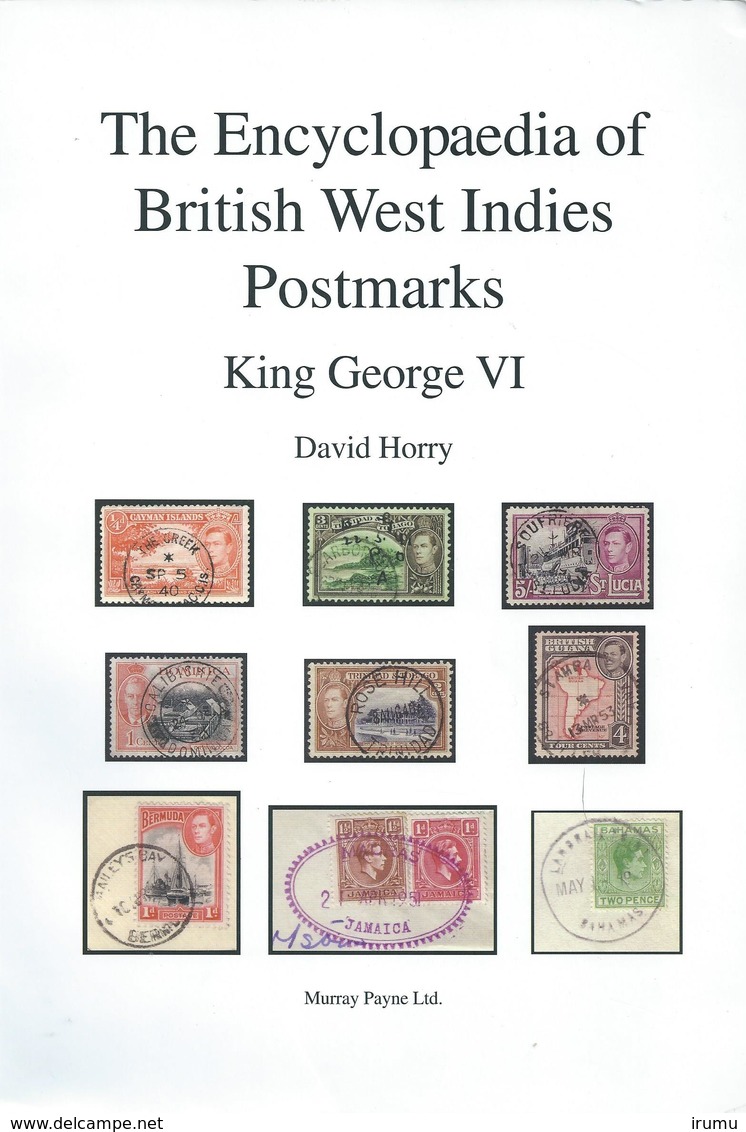 The Encyclopaedia Of British West Indies Postmarks - King George VI (SN 2479) - Philatelie Und Postgeschichte