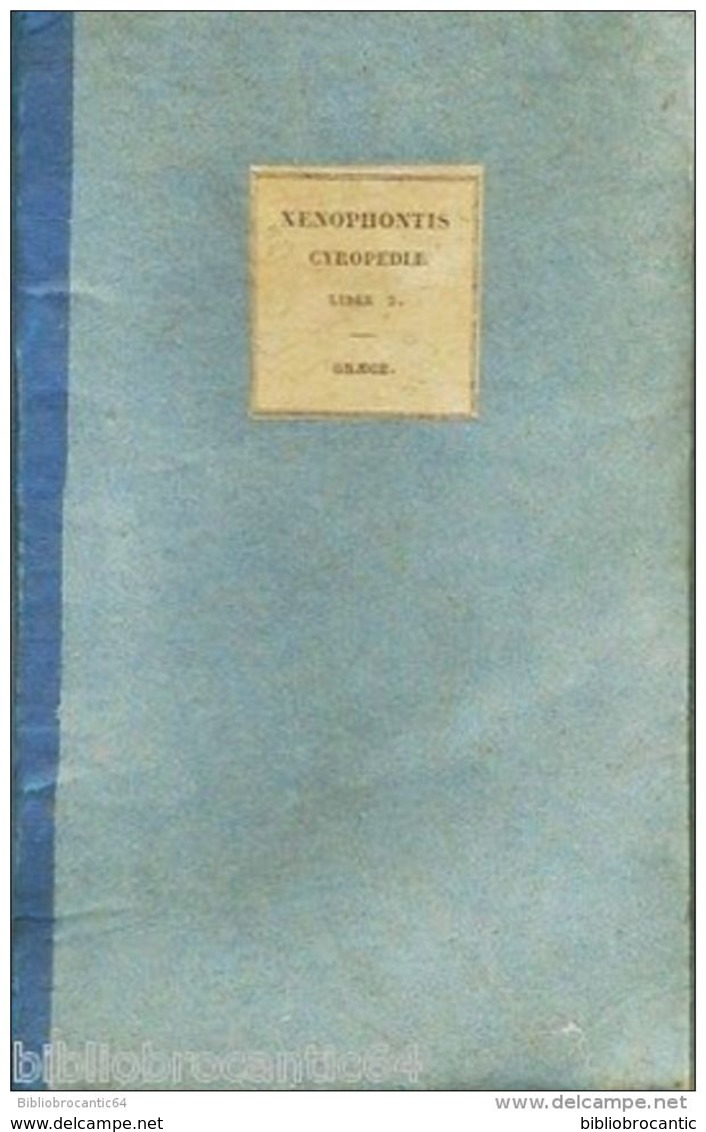 *XENOPHONTIS CYROPAEDIAE* 1833 - Livres Anciens