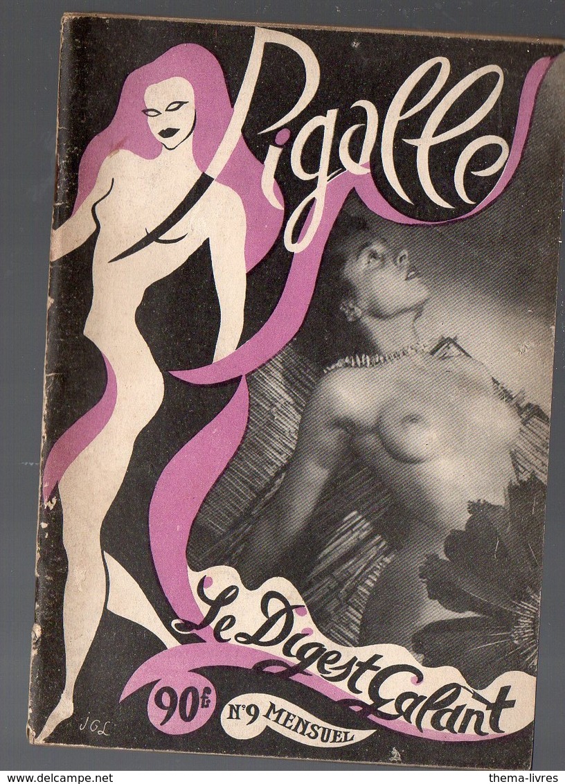 (revue érotique) PIGALLE LE DIGEST GALANT N°9 (1950) (PPP8531) - 1900 - 1949