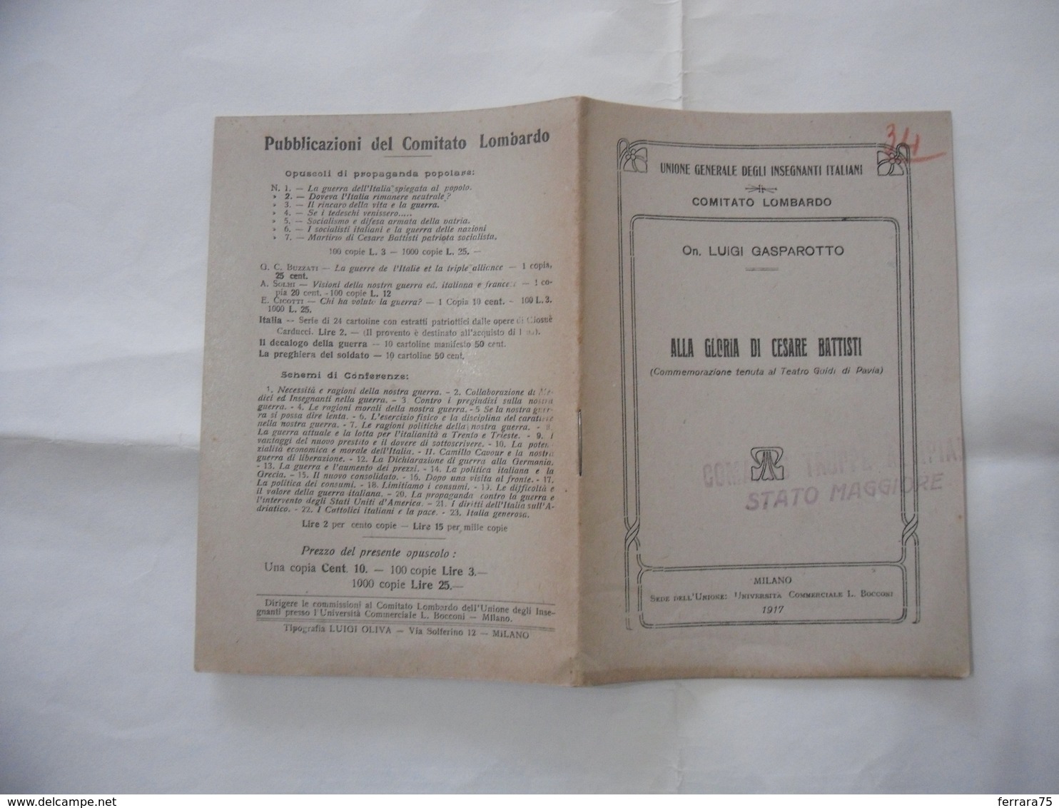 LIBRO DI PROPAGANDA ALLA GLORIA DI CESARE BATTISTI  COMANDO TRUPPE ALTIPIANO STATO MAGGIORE. - Guerra 1914-18