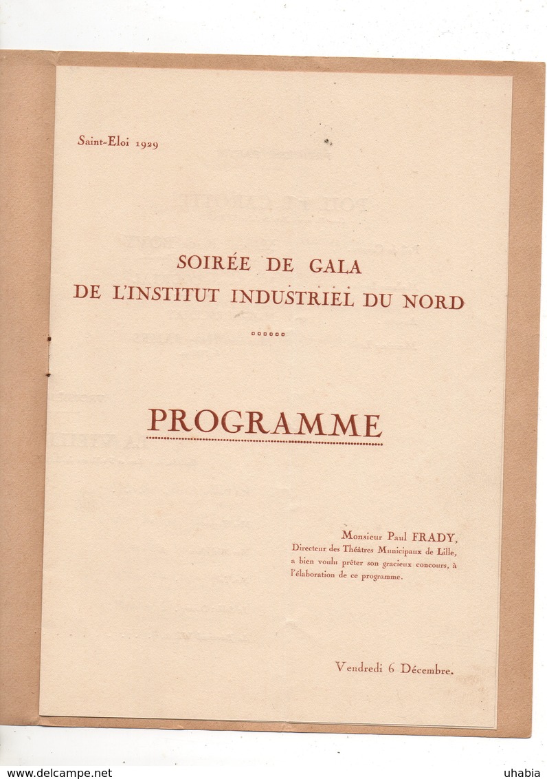 Lille. Soirée De Gala De L'institut Industriel Du Nord. Programme Saint-Eloi 1929. - Lille