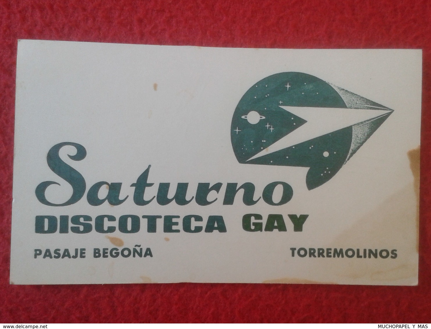 ANTIGUA TARJETA DE VISITA VISIT CARD PUBLICIDAD PUBLICITARIA O SIMILAR SATURNO DISCOTECA DISCO GAY TORREMOLINOS SPAIN - Tarjetas De Visita