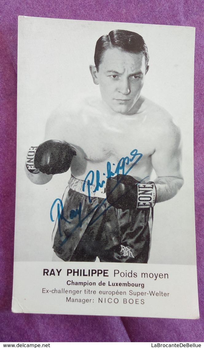 PHOTO BOXE DEDICACEE : RAY Philippe, Poids Moyen, Champion Du Luxembourg. - Andere & Zonder Classificatie