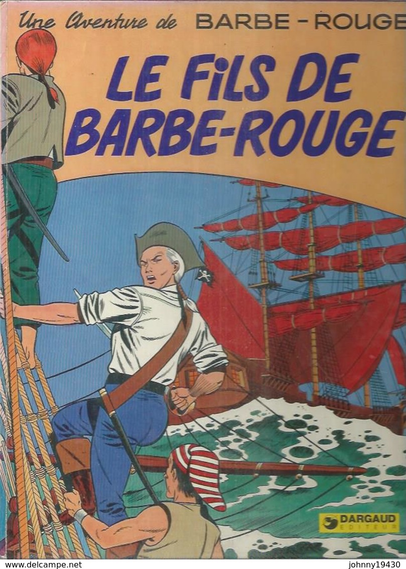 BARBE-ROUGE  " LE FILS DE BARBE-ROUGE " - CHARLIER / HUBINON - Barbe-Rouge