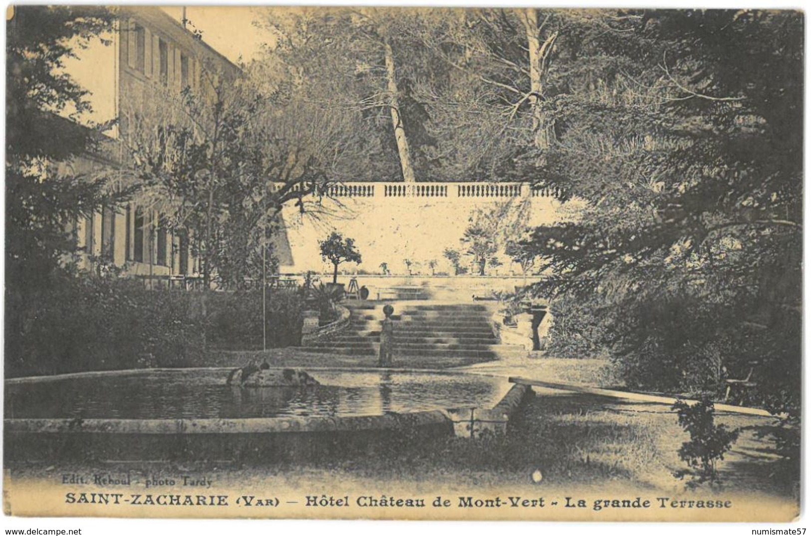 CPA SAINT ZACHARIE - Hôtel Château De Mont Vert - La Grande Terrasse - Ed. Reboul - Saint-Zacharie