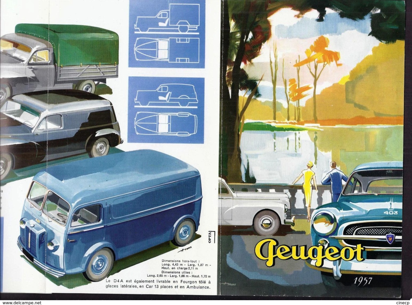 Dépliant Publicitaire 1957 PEUGEOT Modèles 203 403 Et Utilitaires - Automobile Fourgon Berline Cabriolet - Coches