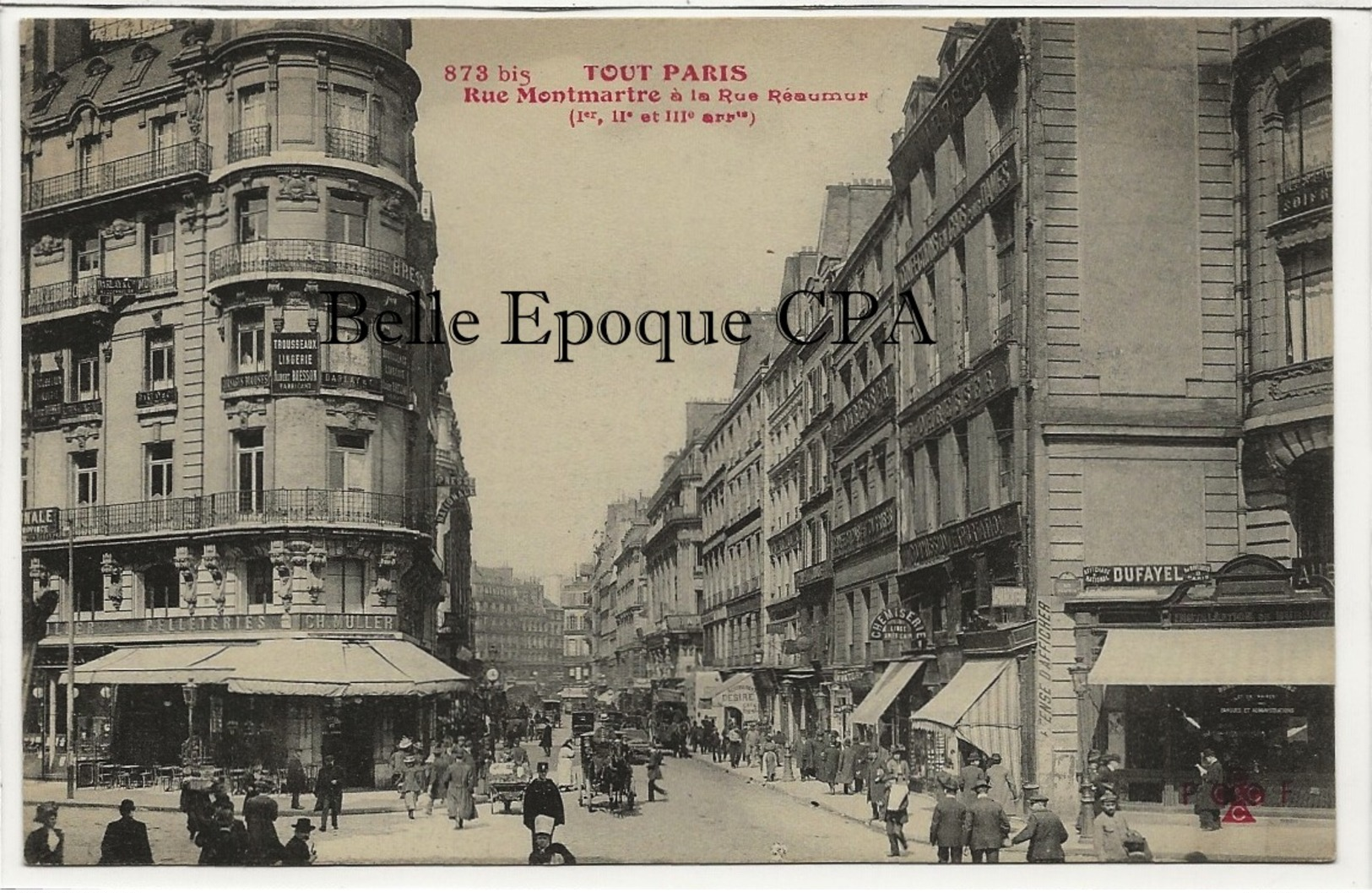 75 - TOUT PARIS 03 - #873 Bis - Rue Montmartre à La Rue Réaumur ++++ Coll. F. FLEURY +++ Parfait état - District 03