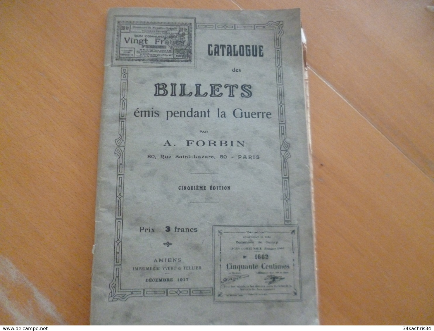 Catalogue Des Billets émis Pendant La Guerre A.Forbin Anoté BE RV - French