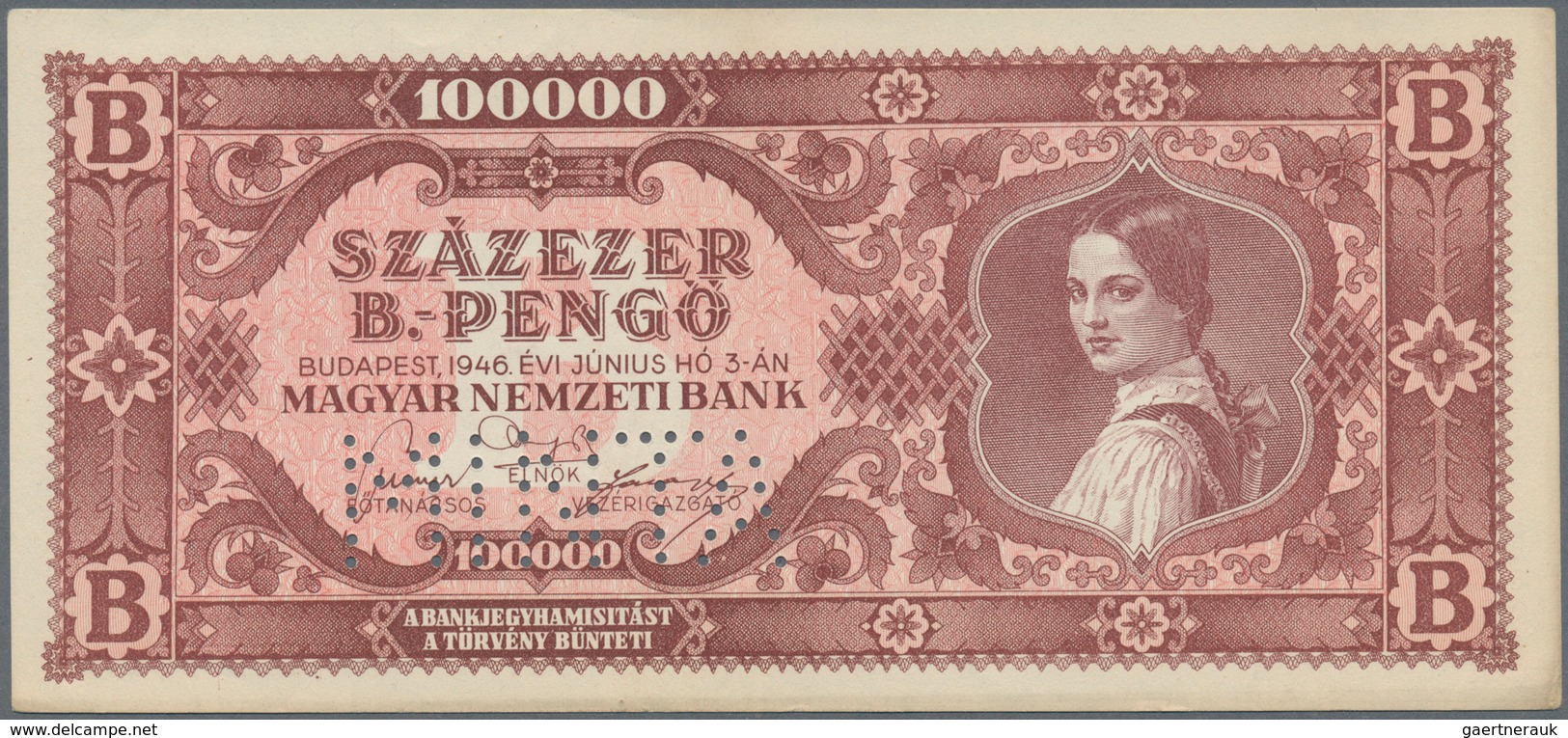 01708 Hungary / Ungarn: 100.000 B-Pengö 1946 Specimen, P.133s With Perforation "MINTA" With Lightly Toned - Hungary