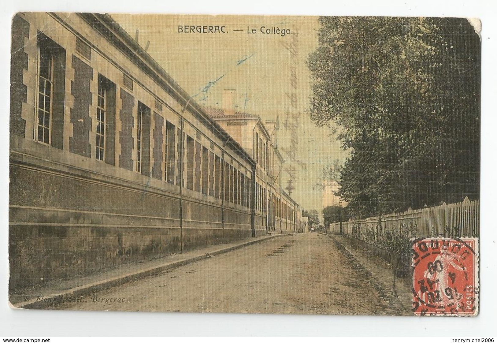 24 Dordogne - Bergerac Le Collège 1908 Carte Toilée - Bergerac