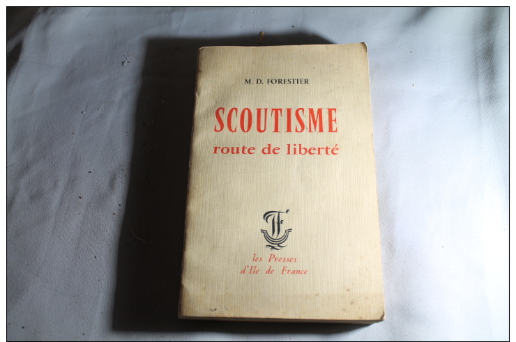 Scoutisme, Route De Liberté - Scoutisme