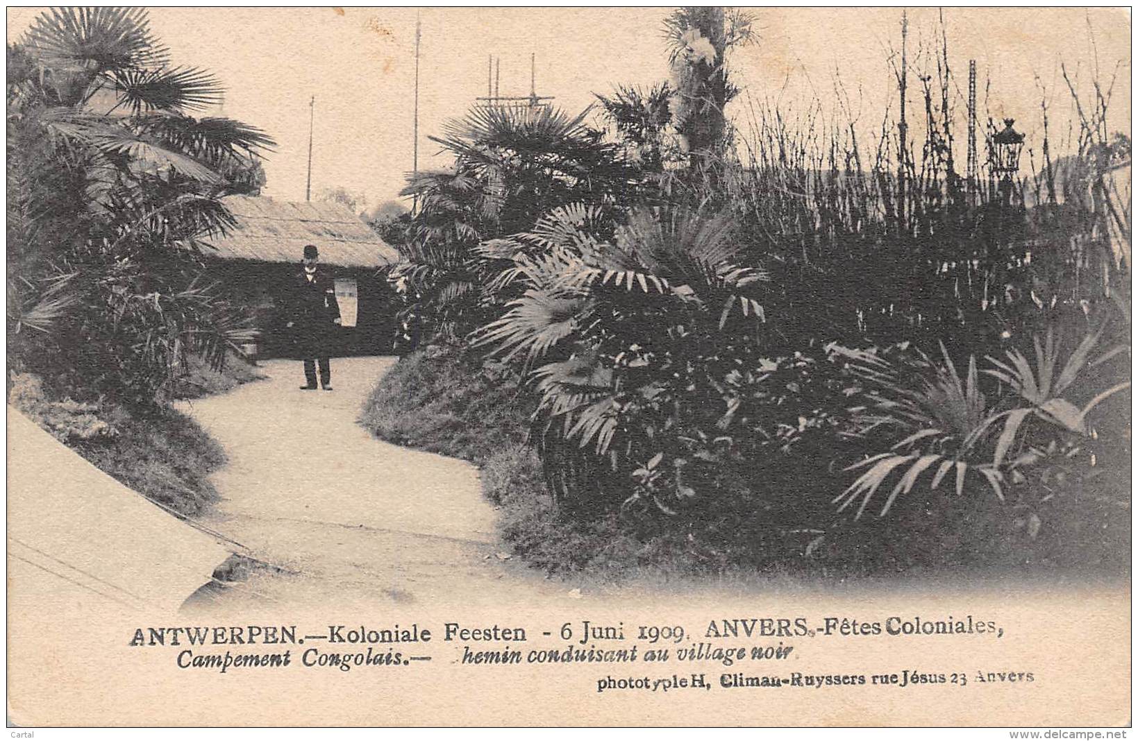 ANTWERPEN - Koloniale Feesten, 6 Juni 1909 - Campement Congolais - Chemin Conduisant Au Village Noir - Antwerpen