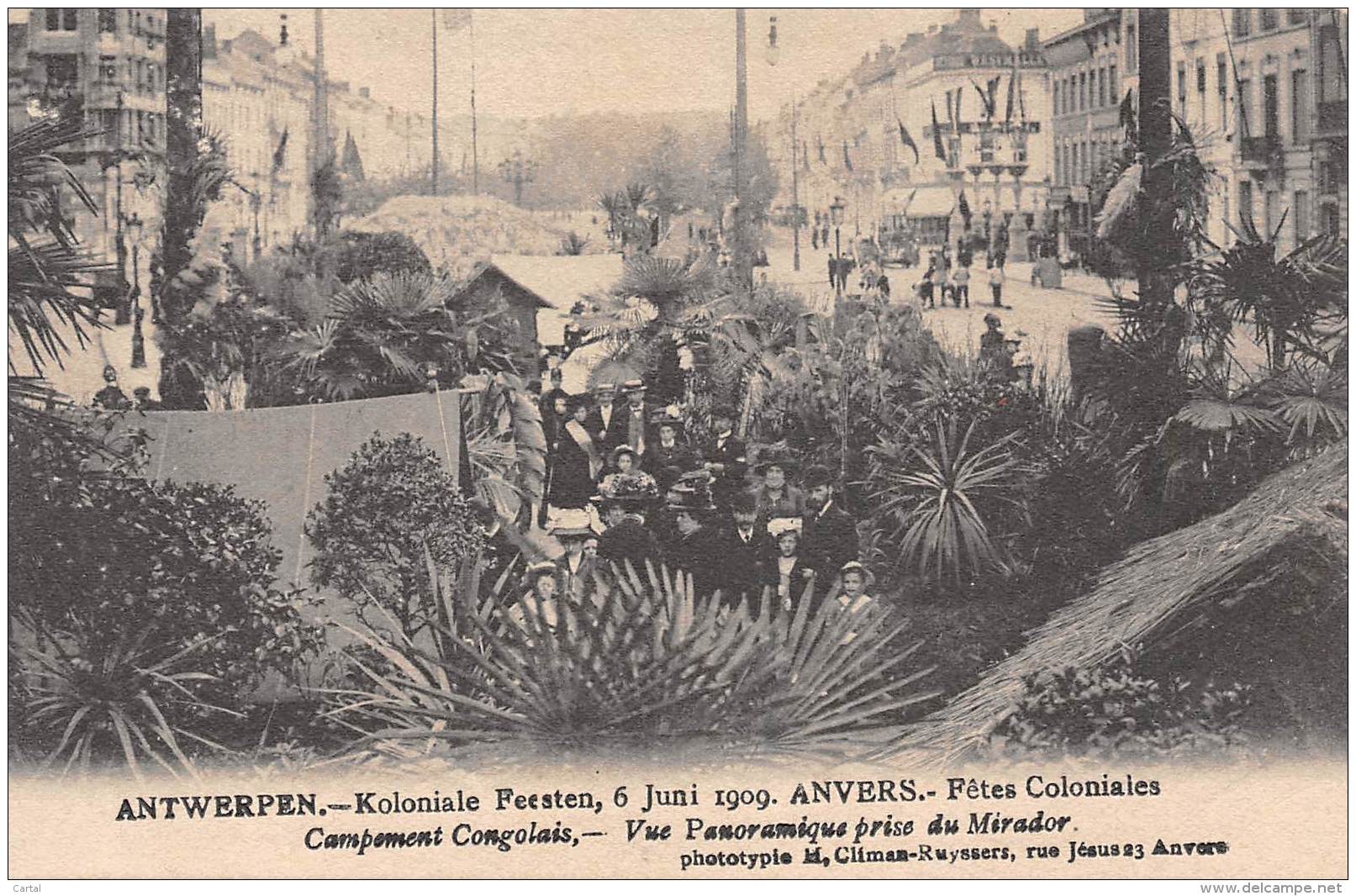 ANTWERPEN - Koloniale Feesten, 6 Juni 1909 - Campement Congolais - Vue Panoramique Prise Du Mirador - Antwerpen