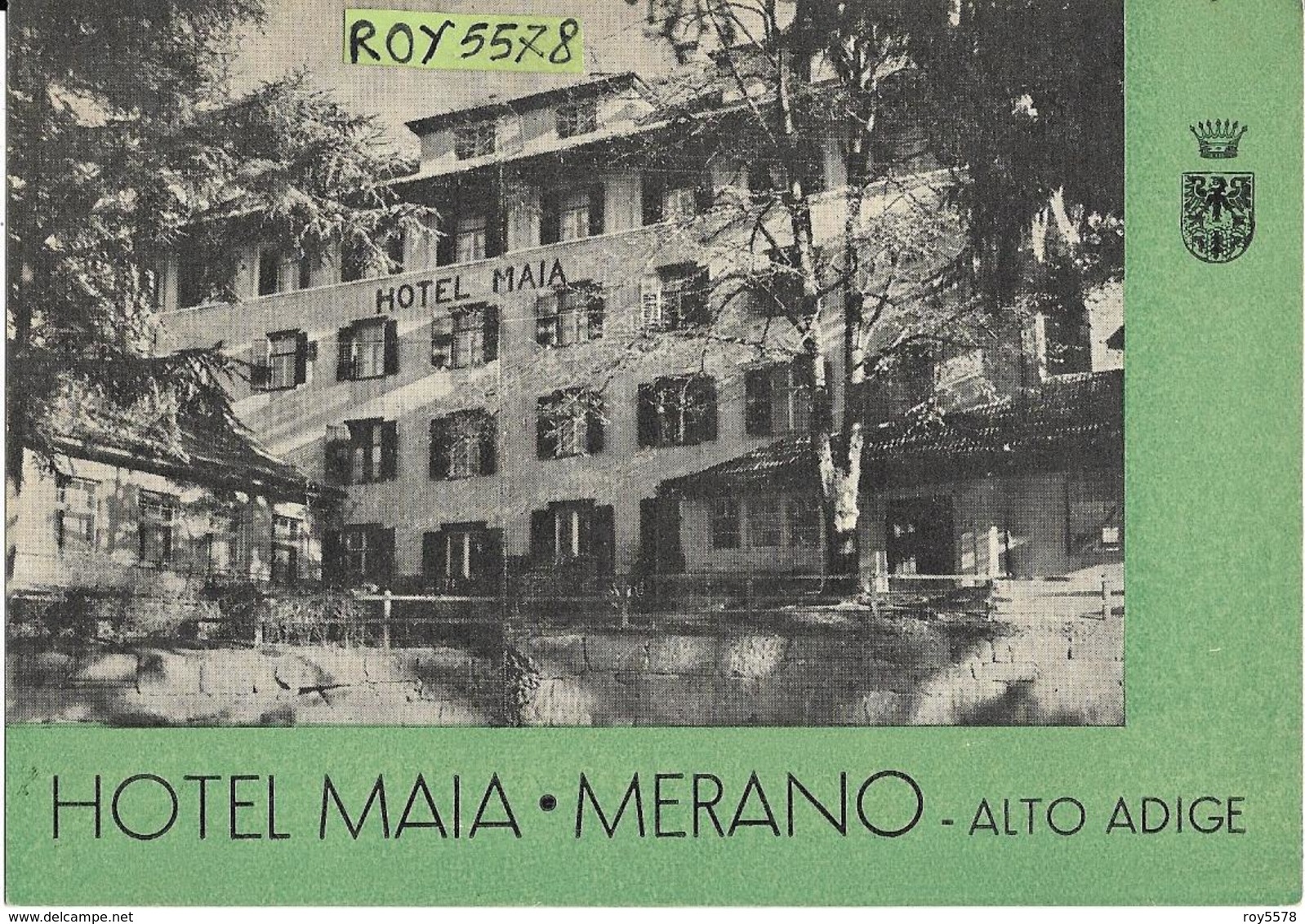 Trentino Alto Adige-merano Citta Via Roma Hotel Albergo Maia(pubbicita Hotel) (vedi Retro)(14,5 X 10,2 Form.mis.) - Merano