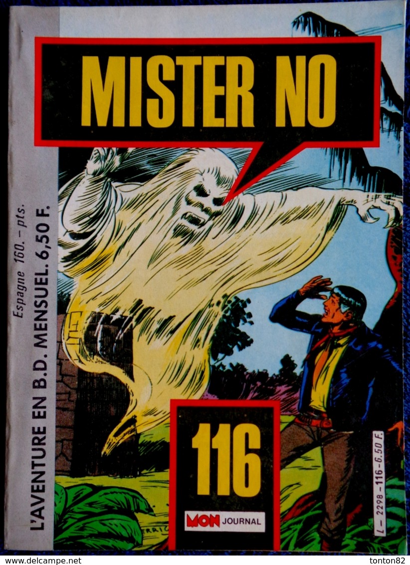 MISTER NO  - Mensuel N° 116 - Éditions Mon Journal - ( 1er Août 1985 ) . - Mister No