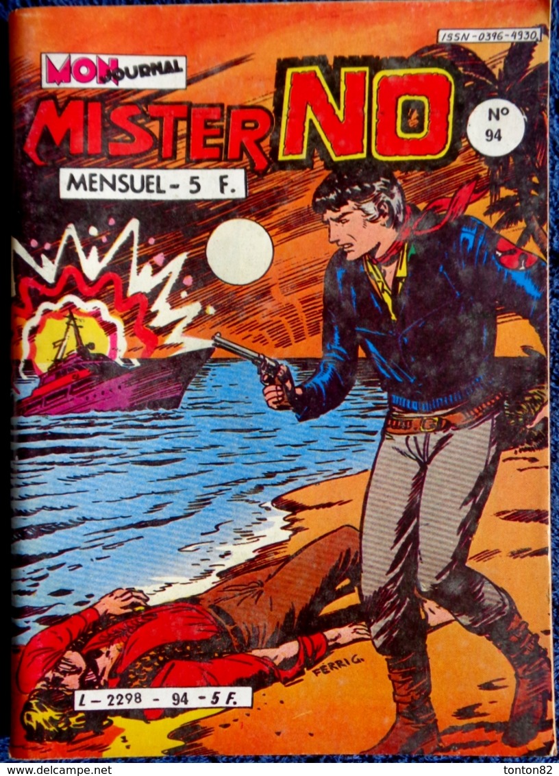 MISTER NO  - Mensuel N° 94 - Éditions Mon Journal - ( 5 Octobre 1983 ) . - Mister No