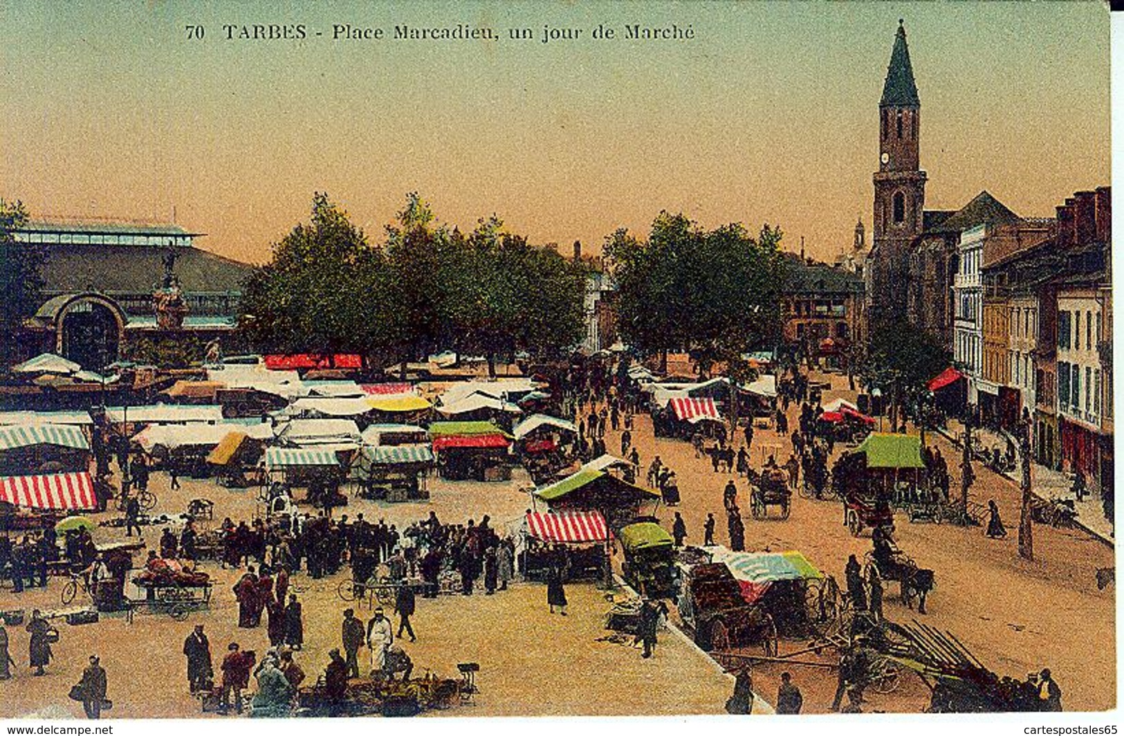 70 Tarbes Place Marcadieu Un Jour De Marché - Tarbes