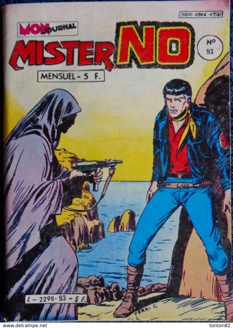 MISTER NO  - Mensuel N° 93 - Éditions Mon Journal - ( 5 Septembre 1983 ) . - Mister No