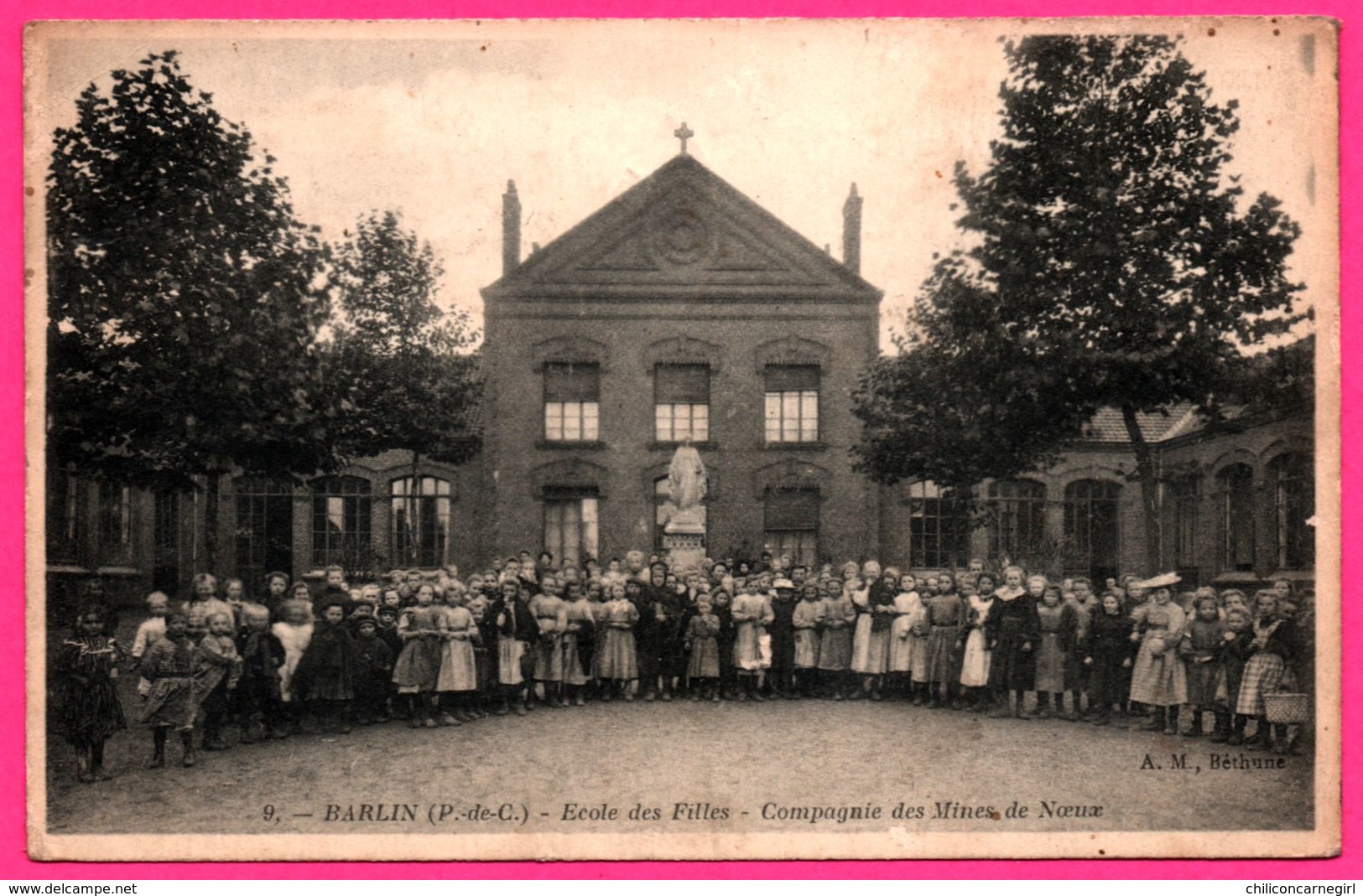 Cp En FM - Barlin - Ecole Des Filles - Compagnie Des Mines De Noeux - Animée - Edit. A.M. - 1915 - TRESOR ET POSTES 116 - Barlin