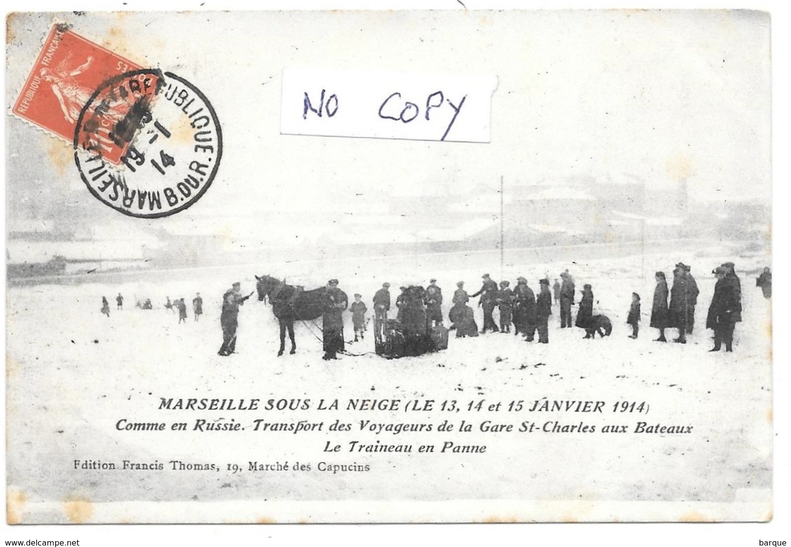 D13. CPA . MARSEILLE Sous La Neige - Janv 1914 . "Comme En Russie" .Transport De Voyageurs En Traineau ( En Panne!) - Estación, Belle De Mai, Plombières
