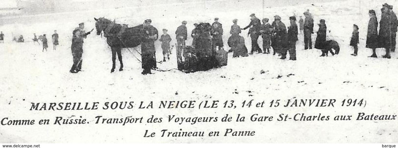 D13. CPA . MARSEILLE Sous La Neige - Janv 1914 . "Comme En Russie" .Transport De Voyageurs En Traineau ( En Panne!) - Estación, Belle De Mai, Plombières