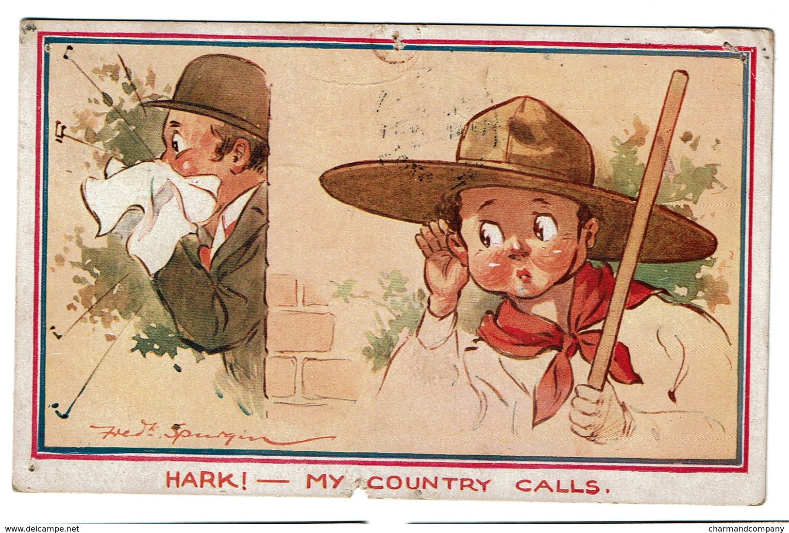 Scouts - Hark ! My Country Calls - Illustr. Fred Spurgin - 1913 - Edit. Inter-Art Co. - 2 Scans - Scoutisme