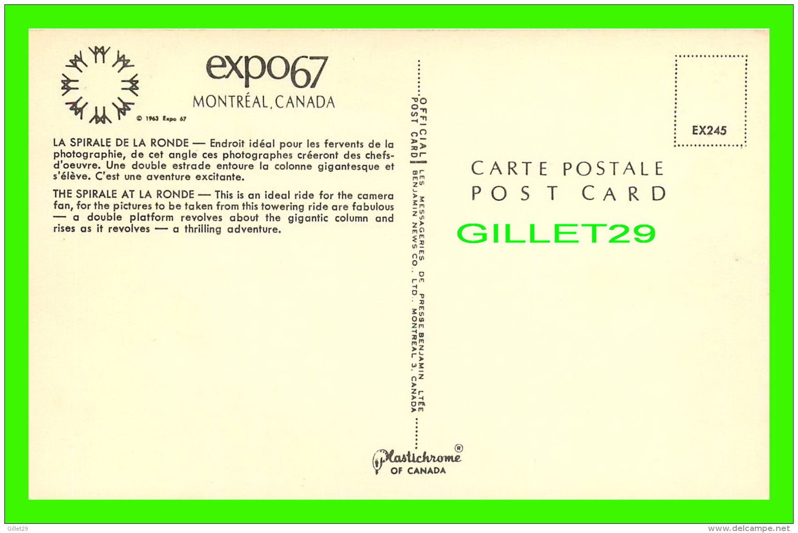 EXPOSITIONS - EXPO67, MONTRÉAL - LA SPIRALE DE LA RONDE - No EX 245 - LES MESSAGERIES DE PRESSE BENJAMIN LTÉE - - Expositions