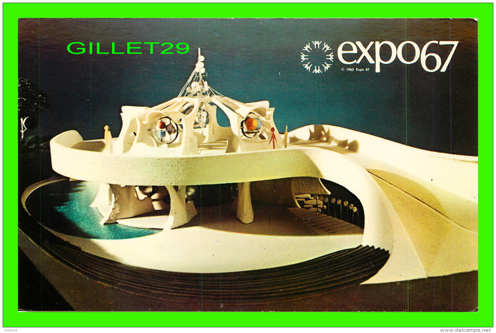 EXPOSITIONS - EXPO67, MONTRÉAL - LE PAVILLON DE LA POLYMER -  No EX133  - AUTOGRAPHE DU COMÉDIEN GILLES PELLETIER - - Expositions