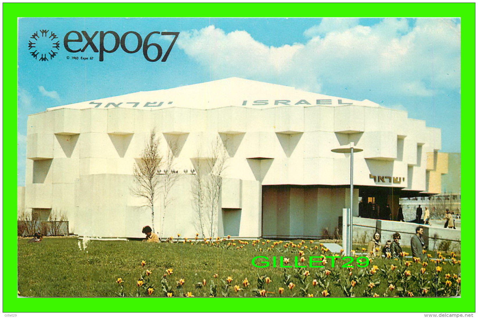 EXPOSITIONS - EXPO67, MONTRÉAL - LE PAVILLON D'ISRAEL -  No EX269  -  MESSAGERIES DE PRESSE BENJAMIN LTÉE - - Expositions