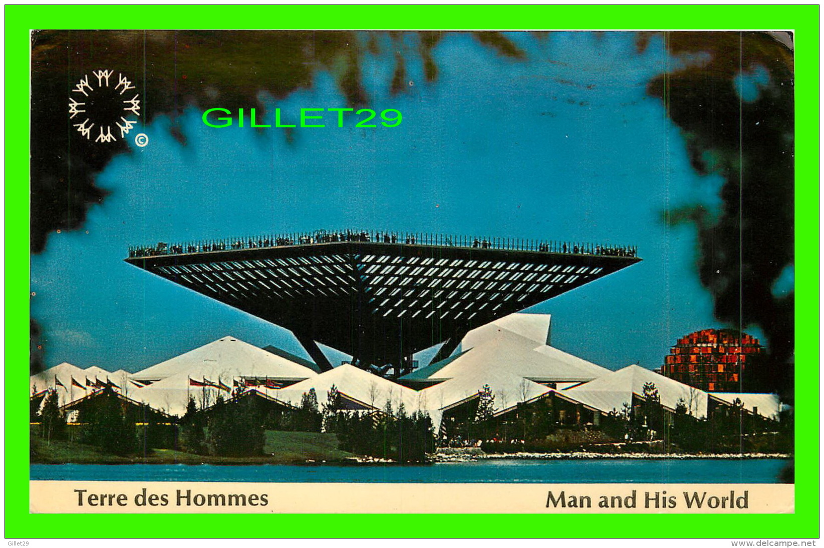 EXPOSITIONS - TERRE DES HOMMES - KATIMAVIK -  MAN AND HIS WORLD - CIRCULÉE EN 1972 - DEXTER - No 39215-C - - Expositions