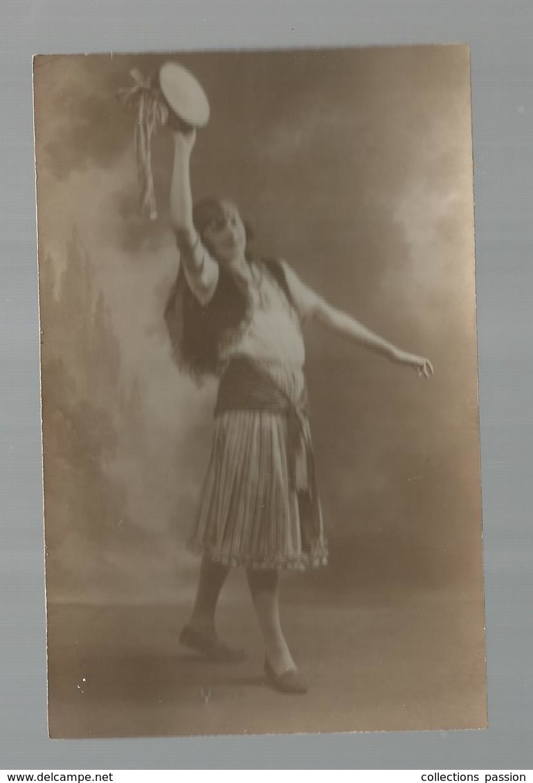 Carte Photo , Jeune Femme , Danse , Adrienne à 20 Ans En Esméralda , Souvenir De 1925 , 2 Scans - Women
