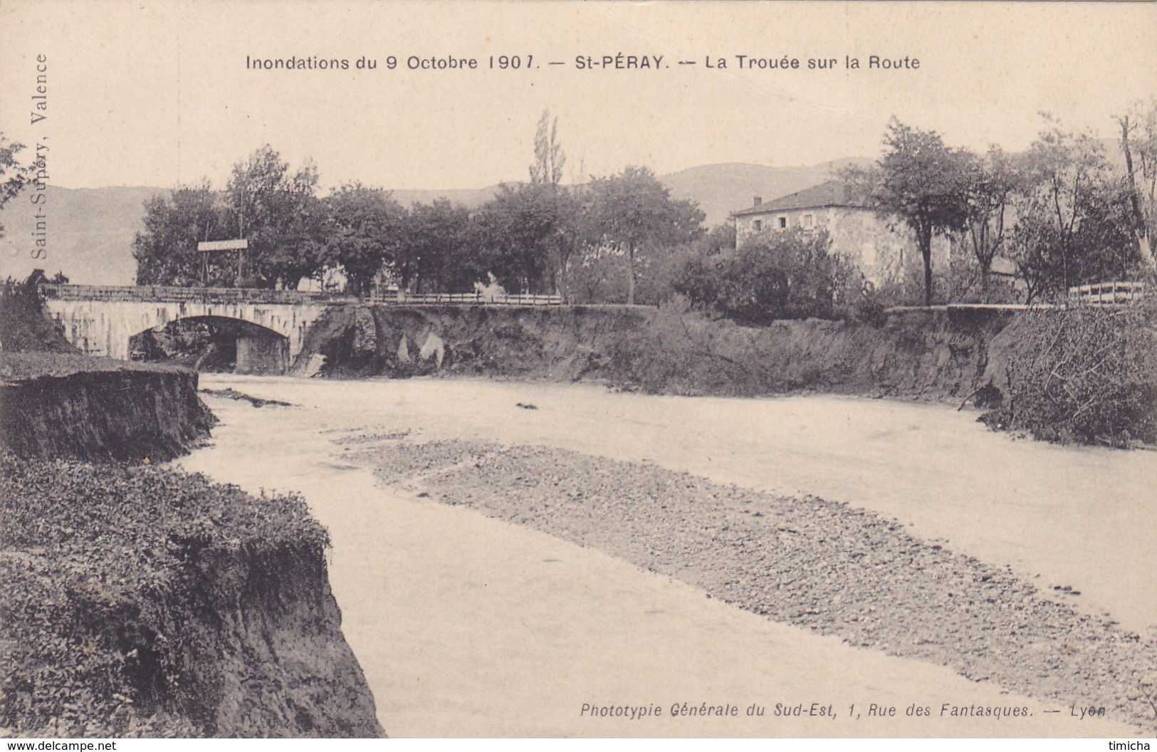 (42)   SAINT PERAY - Inondations Du 9 Octobre 1907 - La Trouée Sur La Route - Saint Péray