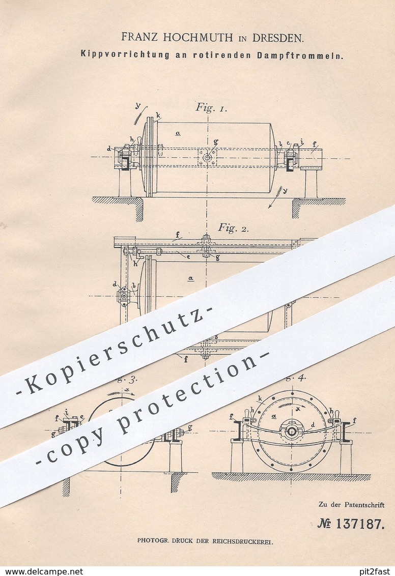 Original Patent - Franz Hochmuth , Dresden , 1902 , Kippvorrichtung An Rotierender Dampftrommel !!! - Historische Dokumente