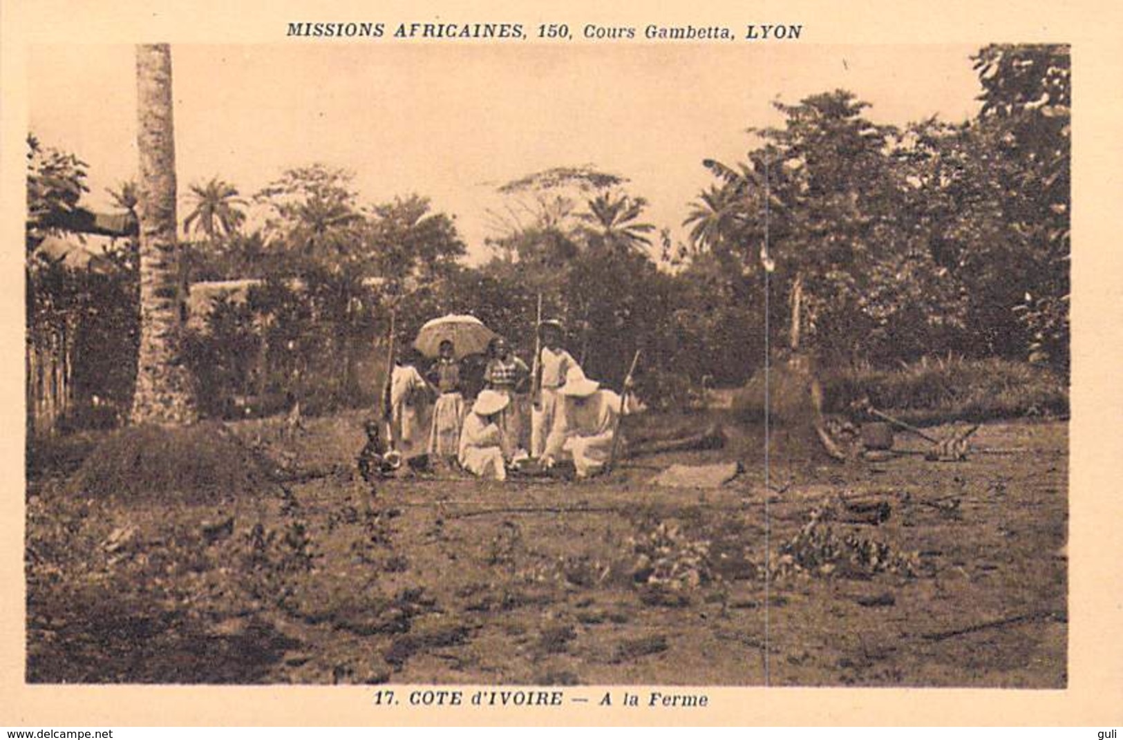 Afrique > Côte-d'Ivoire A LA FERME Missions Africaines Lyon ( Mission Religion Lescuyer 17) - Côte-d'Ivoire